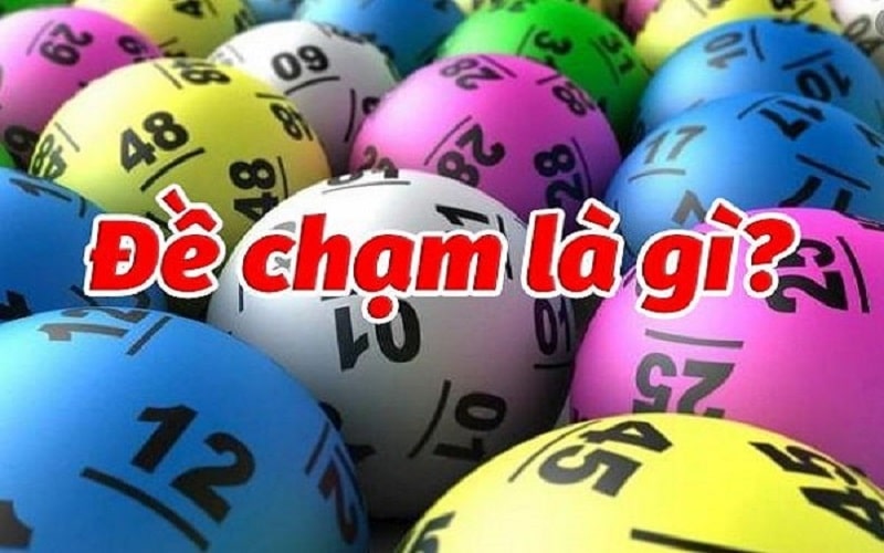 Cách soi đề chạm giúp bạn hốt bạc mỏi tay khi chơi lô đề EV88